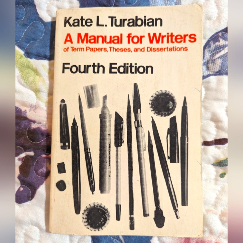 A Manual for Writers, 4th Edition, by Kate L. Turabian